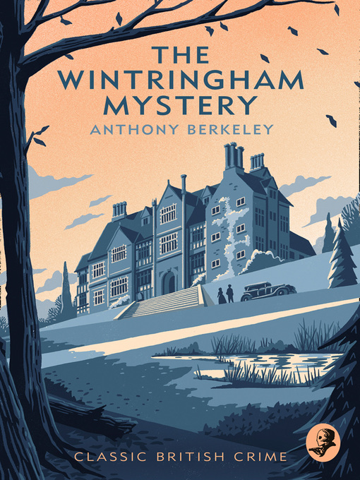 Title details for The Wintringham Mystery by Anthony Berkeley - Available